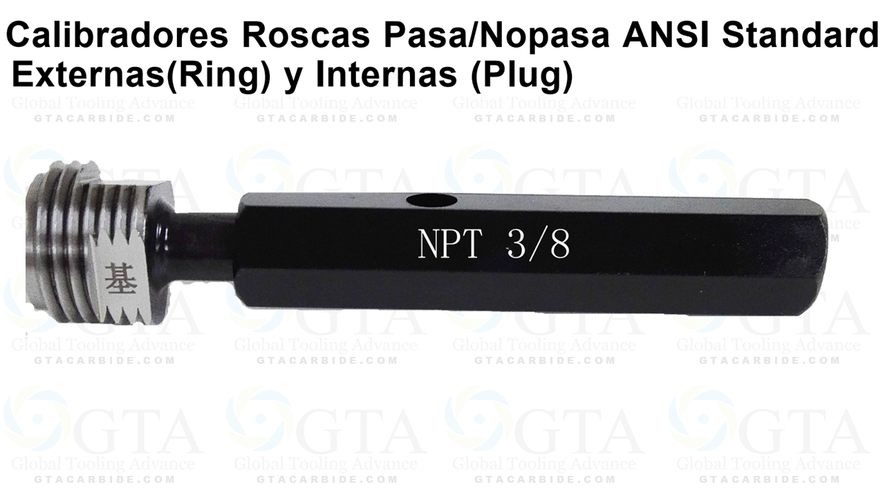 PASA NOPASA MACHO 1" NPT ANSI Standard Thread Plug Gages(Go&No Go)